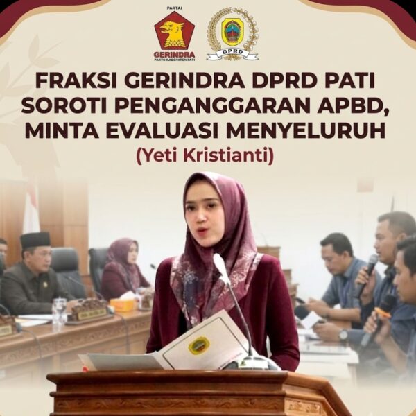 Fraksi Gerindra DPRD Pati Soroti Penganggaran APBD, Minta Evaluasi Menyeluruh