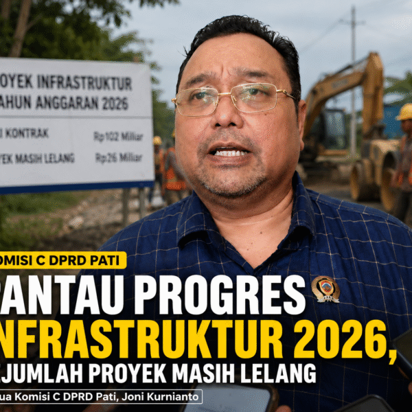Komisi C DPRD Pati Pantau Progres Infrastruktur 2026, Sejumlah Proyek Masih Lelang
