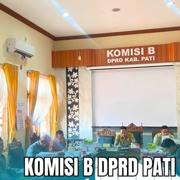‎Komisi B DPRD Pati Bahas KUA-PPAS 2027 Bersama OPD Mitra Kerja, Fokus Penguatan Sektor Ekonomi Daerah
