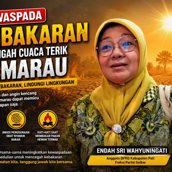 Endah Sri Wahyuningati Imbau Masyarakat Waspada Kebakaran di Tengah Cuaca Terik Kemarau