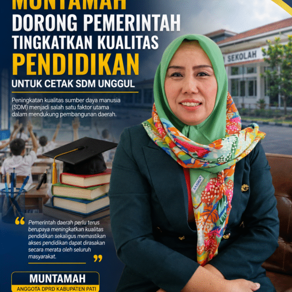 Muntamah Dorong Pemerintah Tingkatkan Kualitas Pendidikan untuk Cetak SDM Unggul